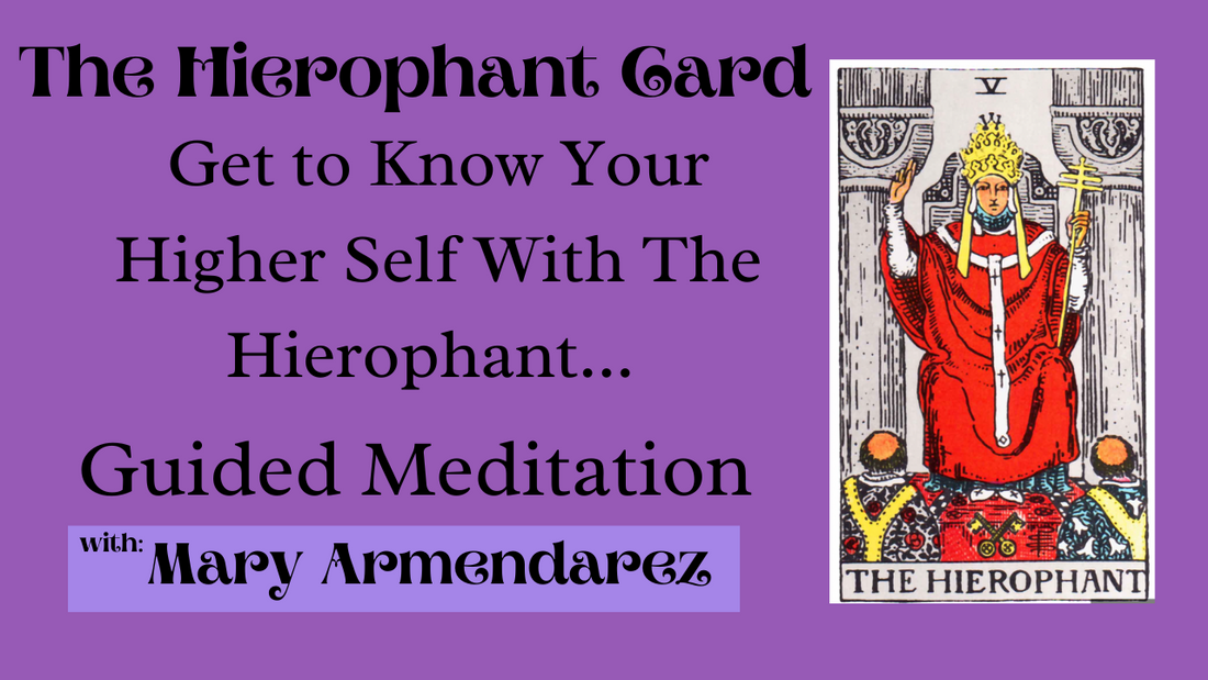 The Hierophant Tarot Card Symbolism and Guided Meditation