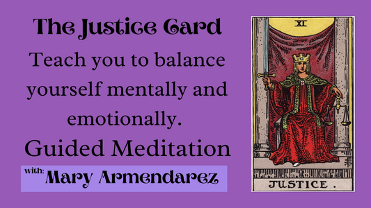 The Justice Tarot Card Symbolism and Guided Meditation